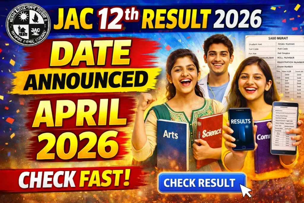 JAC 12th Result 2026 Date Update
