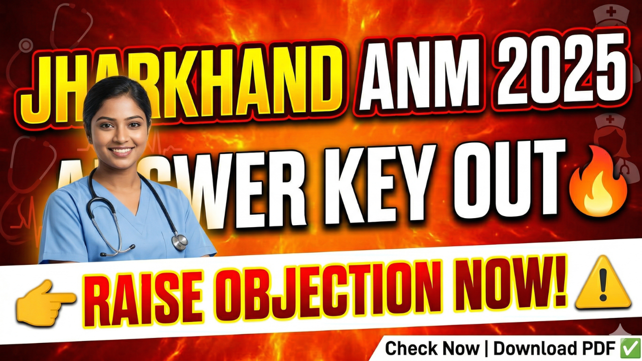 Jharkhand ANM Answer Key 2025